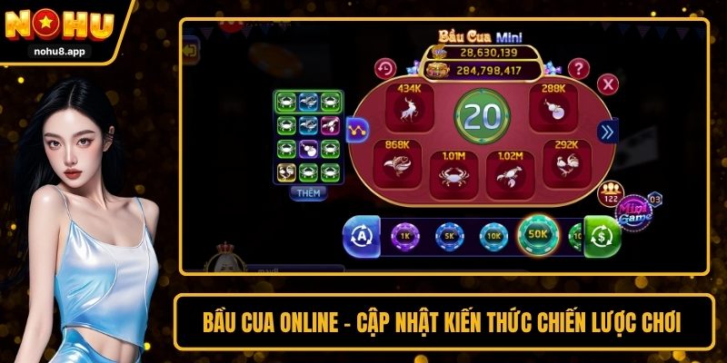 Bầu Cua Online - Cập Nhật Kiến Thức Chiến Lược Chơi 
