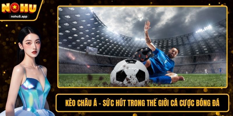 Kèo Châu Á